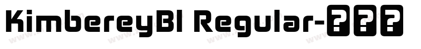 KimbereyBl Regular字体转换